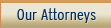 Our San Antonio Texas Attorneys